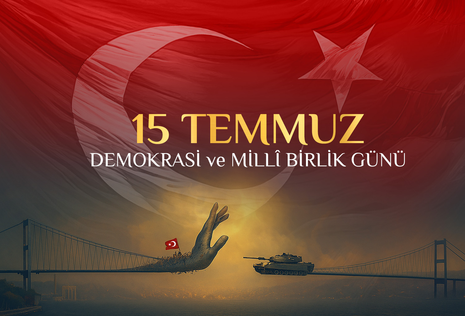 15 Temmuz Milli Birlik Günü
